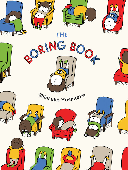 Title details for The Boring Book by Shinsuke Yoshitake - Wait list